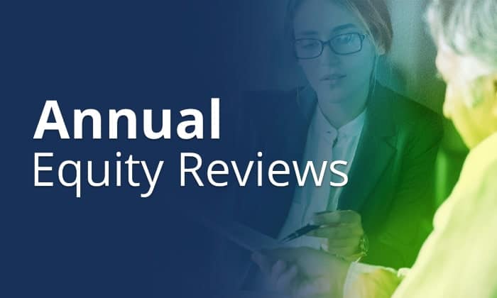 Annual Equity Reviews